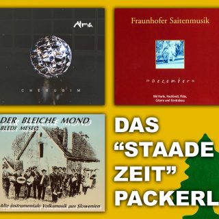 "Staade Zeit"-Packerl mit ALMA, Fraunhofer Saitenmusik und Bledi Mesec 1