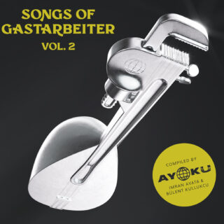 Songs of Gastarbeiter Vol. 2