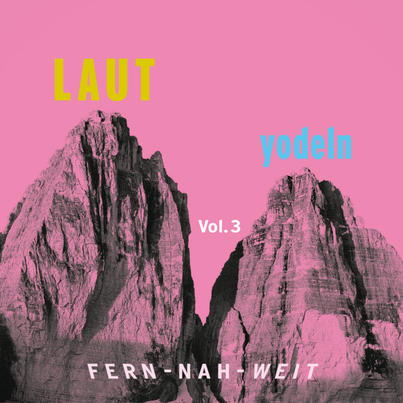 LAUT YODELN Vol.3