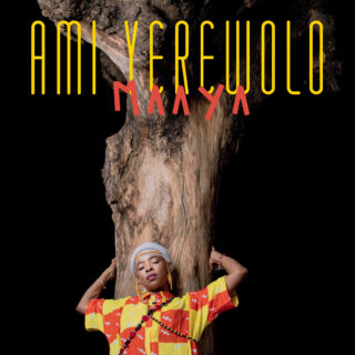 AMI YEREWOLO - Maaya